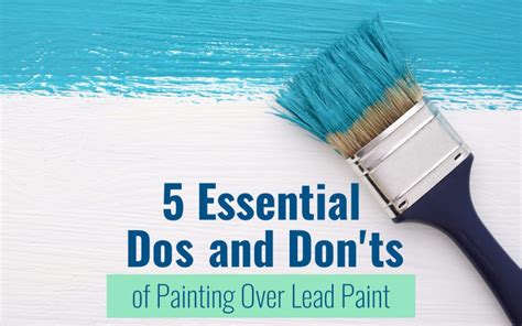 Can You Paint Over Lead Based Paint: A Brush with the Past and Future