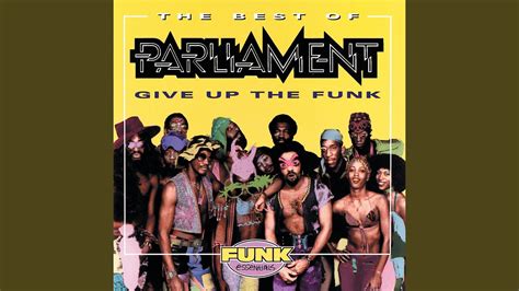  Give Up The Funk (Tear The Roof Off The Sucker): En groovy explosion av funky beats och soulful vokaler 