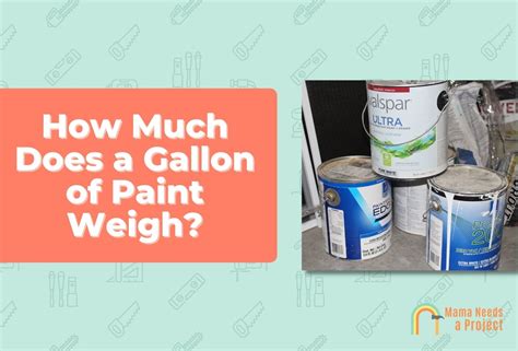 How Much Does 5 Gal of Paint Weigh? And Why Does It Feel Like Carrying a Small Planet?